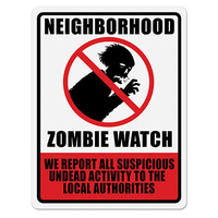 Halloween Neighbourhood Zombie Watch Sign